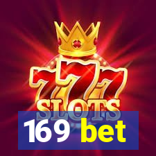 169 bet